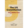 The Us Constitution in 5 Minutes