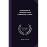 Placement of Children in the Elementary Grades
