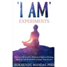 'I AM' Experiments: Search for Healing and Self Realization in Indian Yogic System