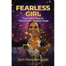 Fearless Girl: From Rice Field to Hollywoods Biggest Stage