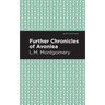 Further Chronicles of Avonlea