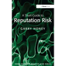 A Short Guide to Reputation Risk