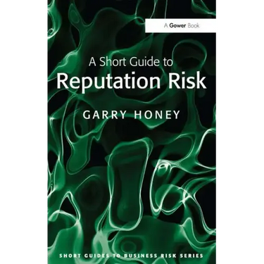 A Short Guide to Reputation Risk