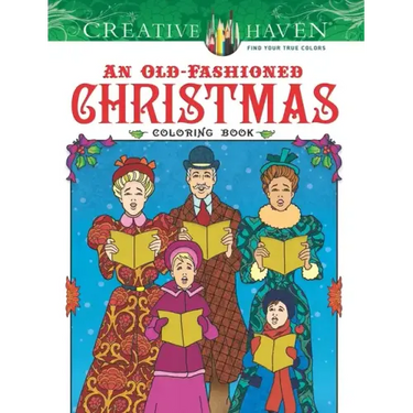 Creative Haven an Old-Fashioned Christmas Coloring Book