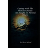 Coping with the Monster Inside: An Insight on Mental Illness