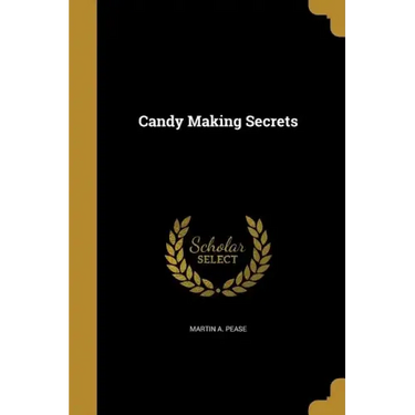 Candy Making Secrets