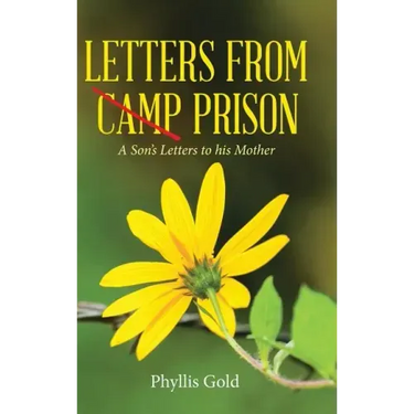 Letters from Camp Prison: A Son's Letters to his Mother