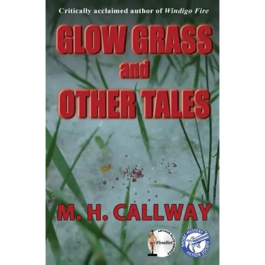 Glow Grass and Other Tales