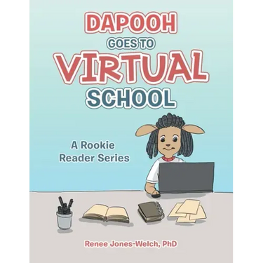 Dapooh Goes to Virtual School: A Rookie Reader Series