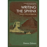 Writing the Sphinx: Literature, Culture and Egyptology