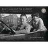 Boats Against the Current (Centennial Edition): The Honeymoon Summer of Scott and Zelda: Westport, Connecticut 1920