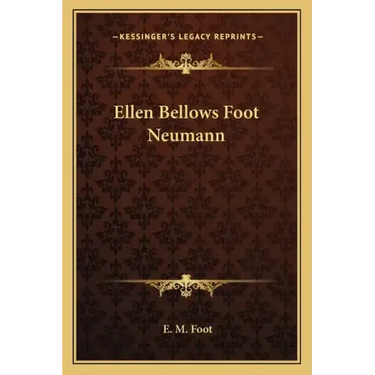 Ellen Bellows Foot Neumann