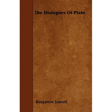 The Dialogues Of Plato