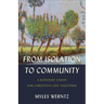 From Isolation to Community: A Renewed Vision for Christian Life Together