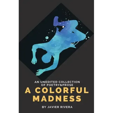A Colorful Madness
