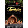 Fathers: A Modern Christmas Story