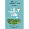 Killer at the Cult: A Reverend Annabelle Cozy Mystery