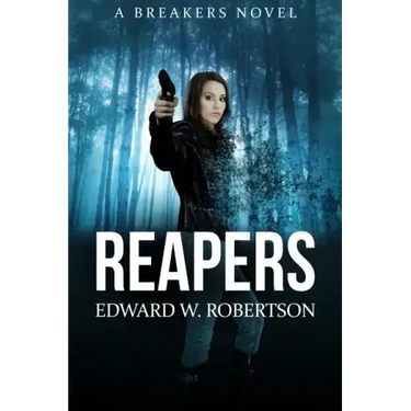 Reapers: Breakers, Book 4