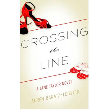Crossing the Line: A Jane Taylor Novel