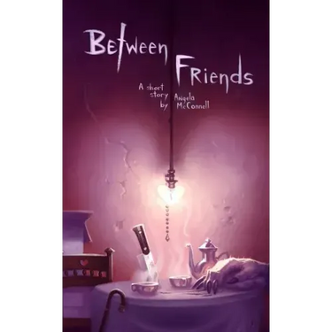 Between Friends