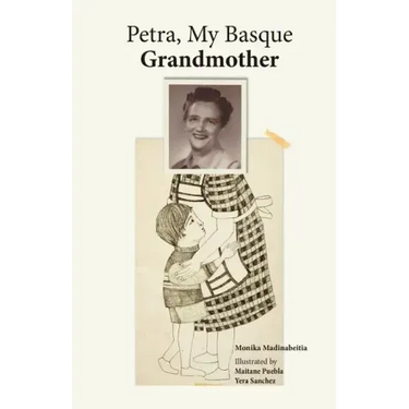 Petra, My Basque Grandmother