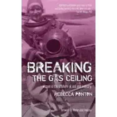 Breaking the Gas Ceiling: Women in the Offshore Oil and Gas Industry