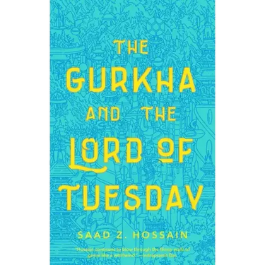 Gurkha and the Lord of Tuesday