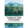 Tarzan the Untamed: (Edgar Rice Burroughs Classics Collection)