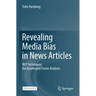 Revealing Media Bias in News Articles: Nlp Techniques for Automated Frame Analysis