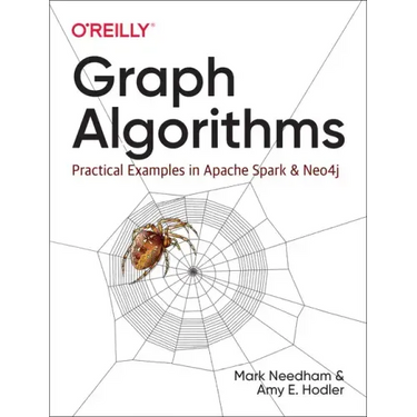 Graph Algorithms: Practical Examples in Apache Spark and Neo4j