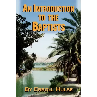 An Introduction to the Baptists