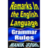 Remarks in the English Language: Grammar Rules