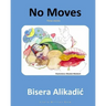No Moves