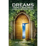 Dreams, Visions & Revelations & How to Interpret Them