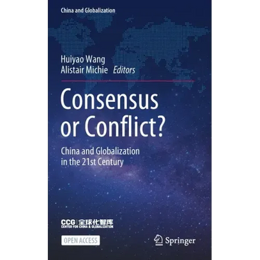 Consensus or Conflict?: China and Globalization in the 21st Century