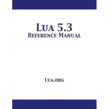 Lua 5.3 Reference Manual