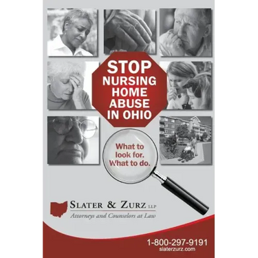Stop Nursing Home Abuse in Ohio Second Edition: What To Look For. What To Do.