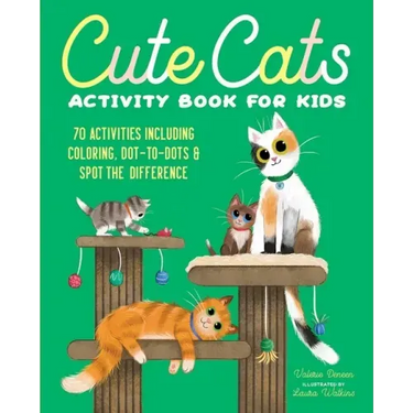 Cute Cats Activity Book for Kids: 70 Activities Including Coloring, Dot-To-Dots & Spot the Difference