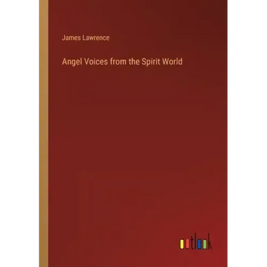 Angel Voices from the Spirit World