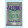 Asenath and the Origin of Nappy Hair: Being a Collection of Tales Gathered and Extracted from the Epic Stanzas of Asenath and Our Song of Songs