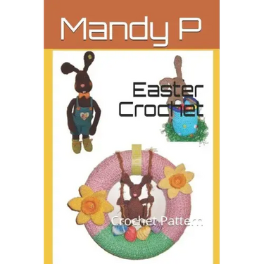 Easter Crochet: Crochet Pattern