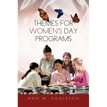 Themes for Women's Day Programs