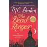 The Dead Ringer: An Agatha Raisin Mystery