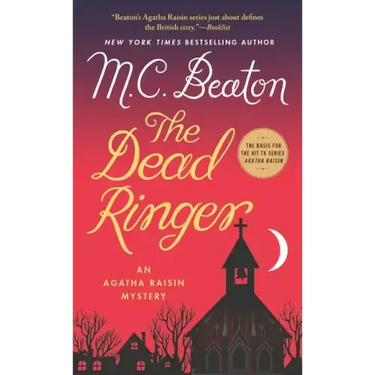 The Dead Ringer: An Agatha Raisin Mystery