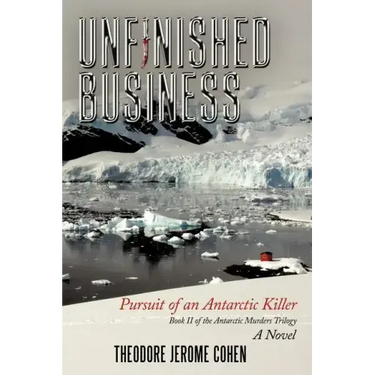 Unfinished Business: Pursuit of an Antarctic Killer