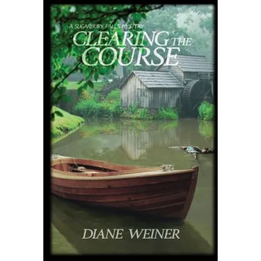 Clearing the Course: A Sugarbury Falls Mystery