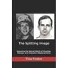 The Splitting Image: Exposing the Secret World of Doubles, Decoys, and Impostor-Replacements