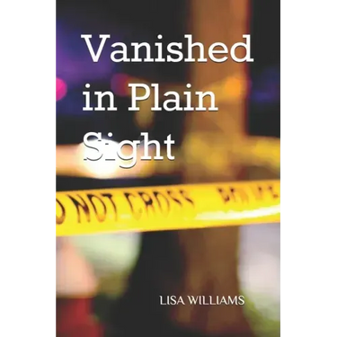 Vanished in Plain Sight