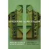 Gendering the Recession: Media and Culture in an Age of Austerity