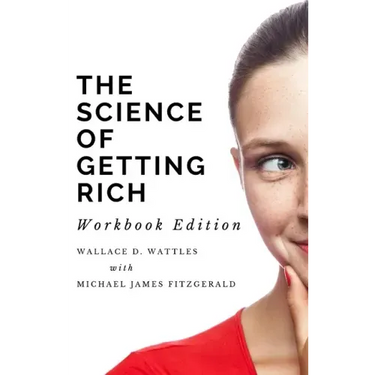 The Science of Getting Rich Workbook Edition